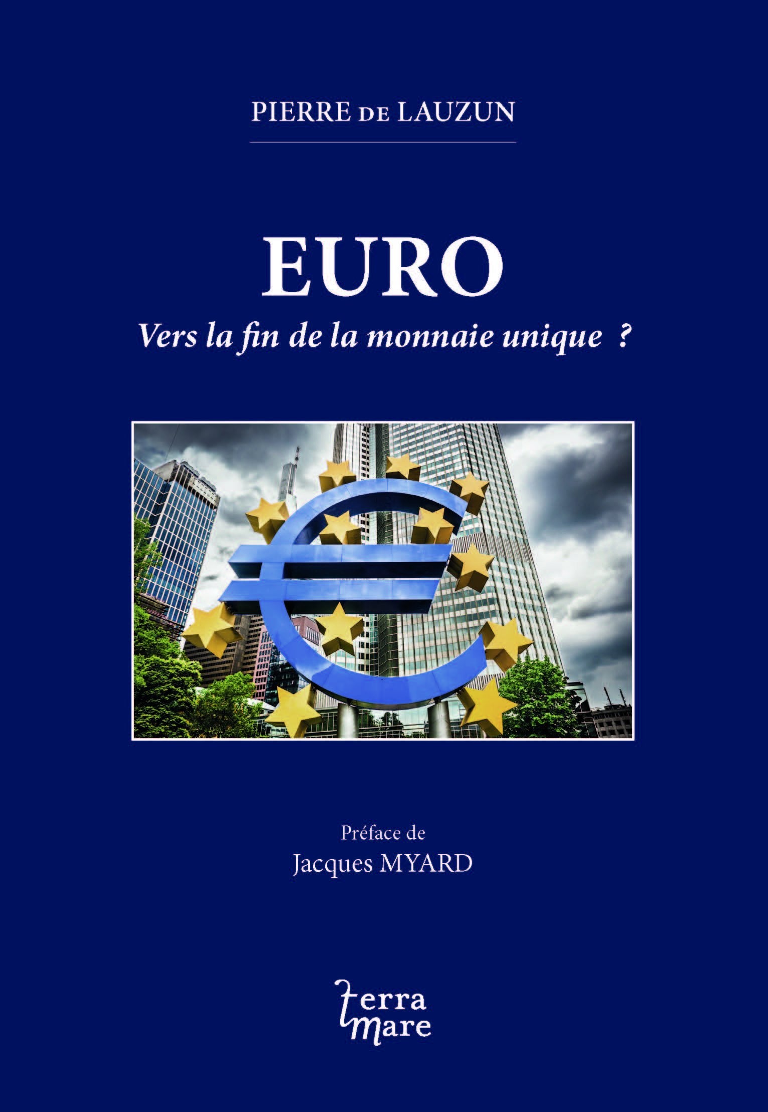 EURO, vers la fin de la monnaie unique ? book