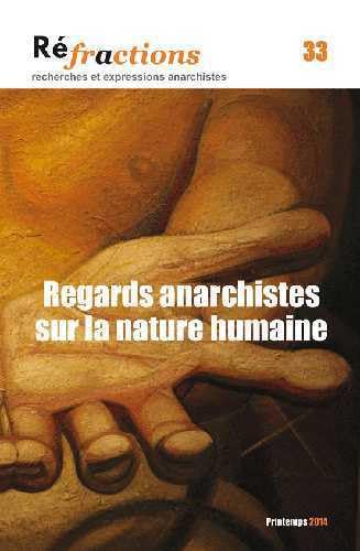 Réfractions N°33 Regards anarchistes sur la nature humaine book