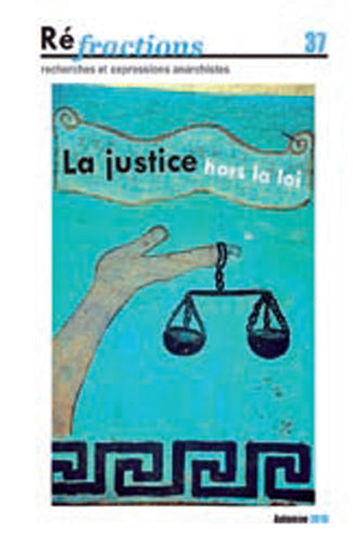 Réfractions, n° 37. La justice hors la loi book