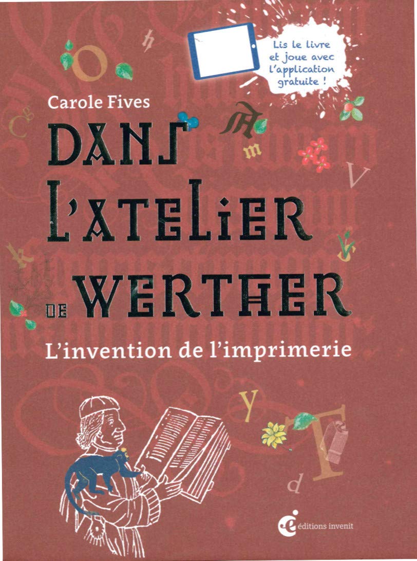 Dans l'Atelier de Werther: L'Invention de l'Imprimerie Children's books