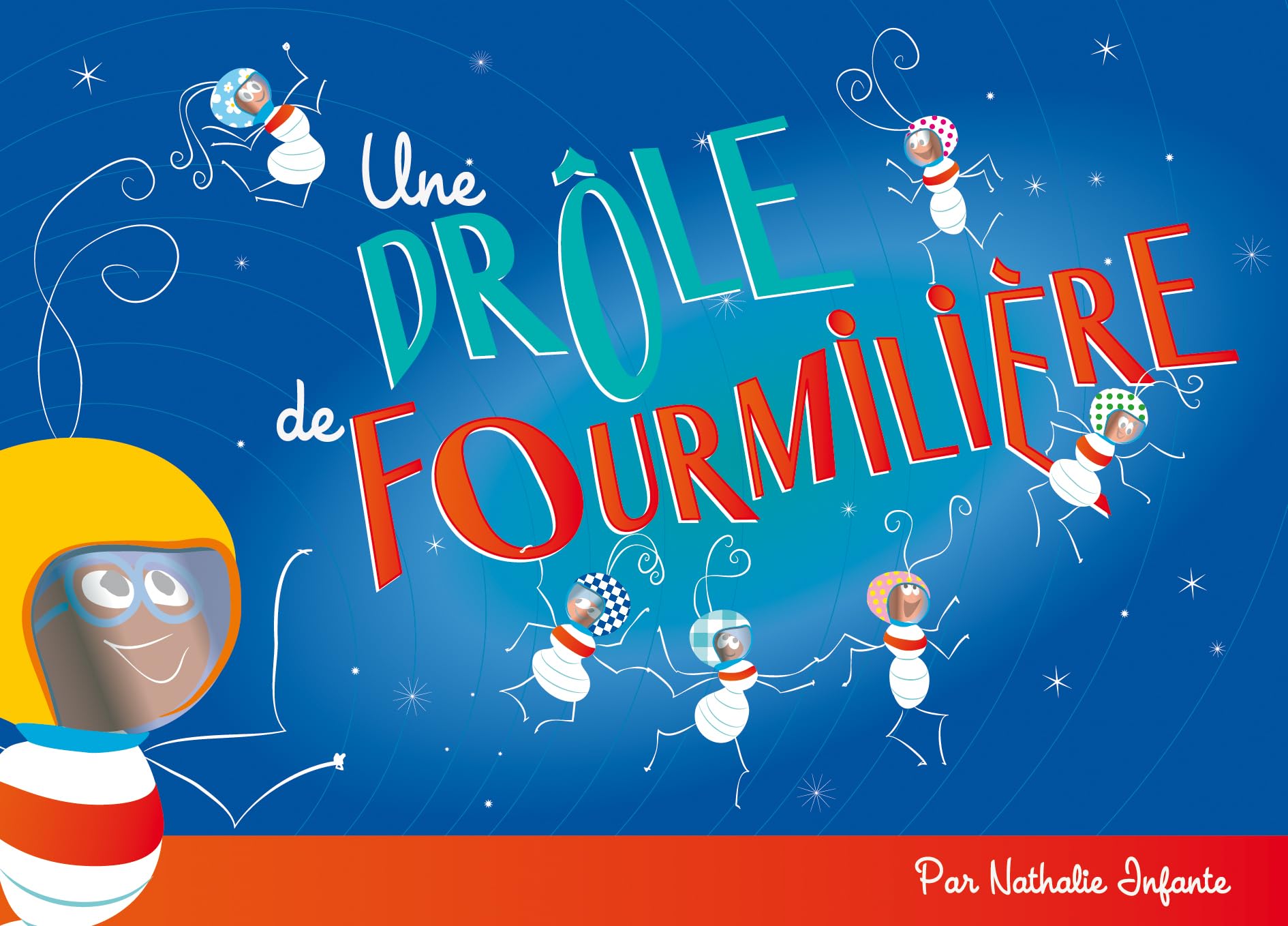 Une drôle de fourmilière book