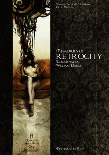 Memories of Retrocity: Le journal de William Drum book