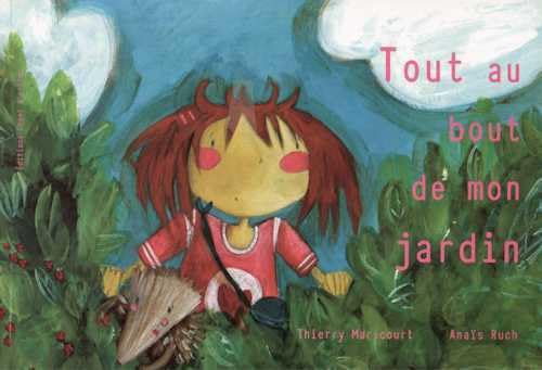 Tout au bout de mon jardin Children's books