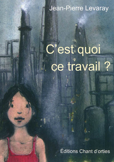Product Image: C'est quoi ce travail ?