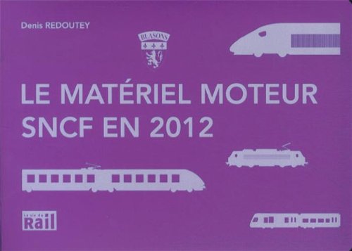 Le matériel moteur de la SNCF en 2012 (0) book