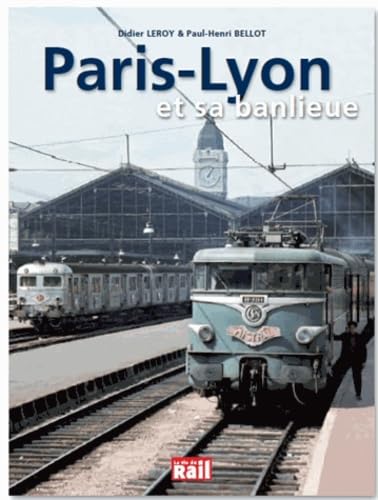 PARIS-LYON ET SA BANLIEUE book