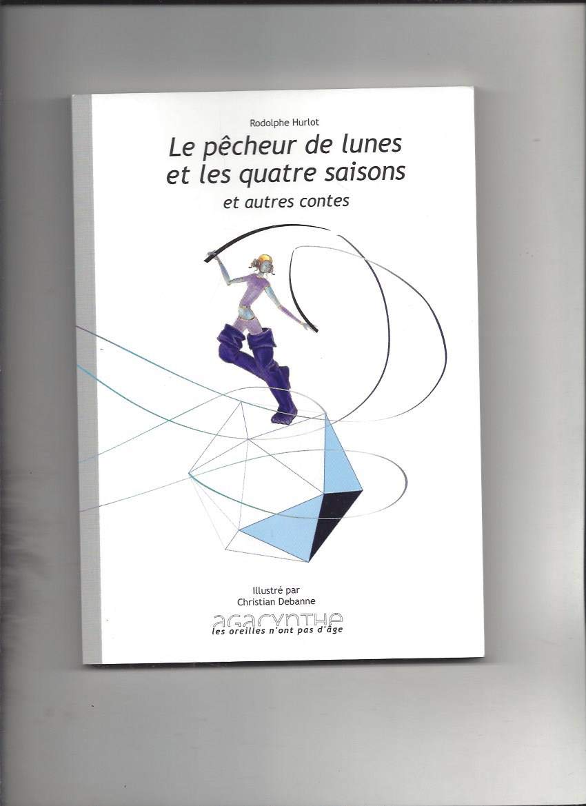 le pêcheur de lunes et les quatre saisons book