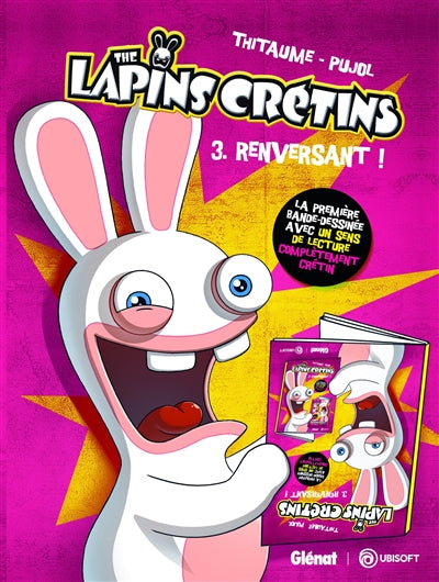 Product Image: The lapins crétins. Vol. 3. Renversant !