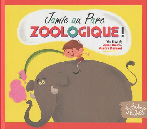 Jamie au parc zoologique ! Books