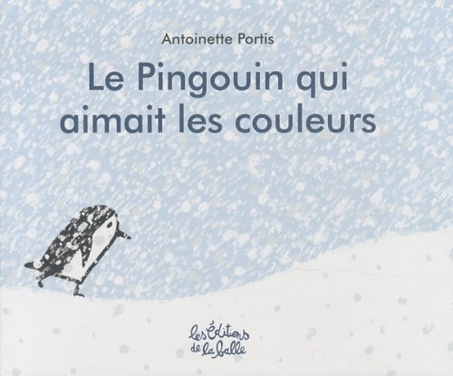 Le pingouin qui aimait les couleurs book
