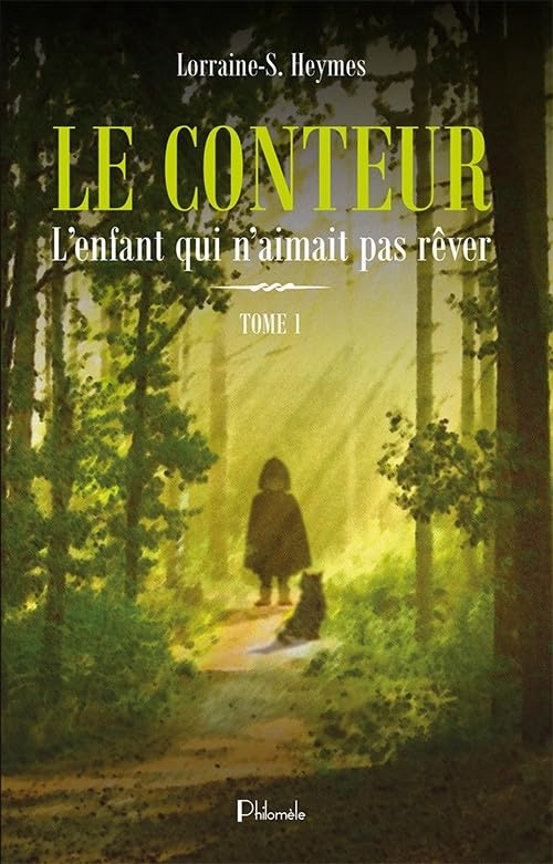Conteur T1 Enfant qui n'aimait pas rêver Novels & Short Stories