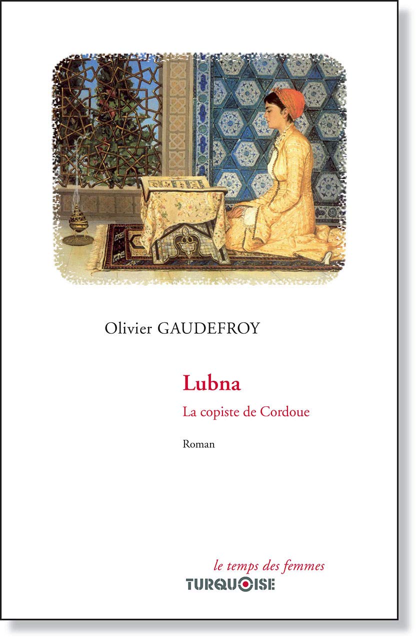 LUBNA. La copiste de Cordoue Contemporary literature