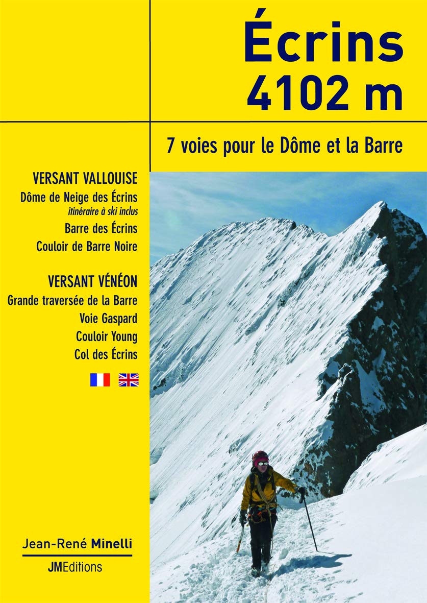 Ecrins 4102 m: 7 voies pour le Dôme et la Barre book