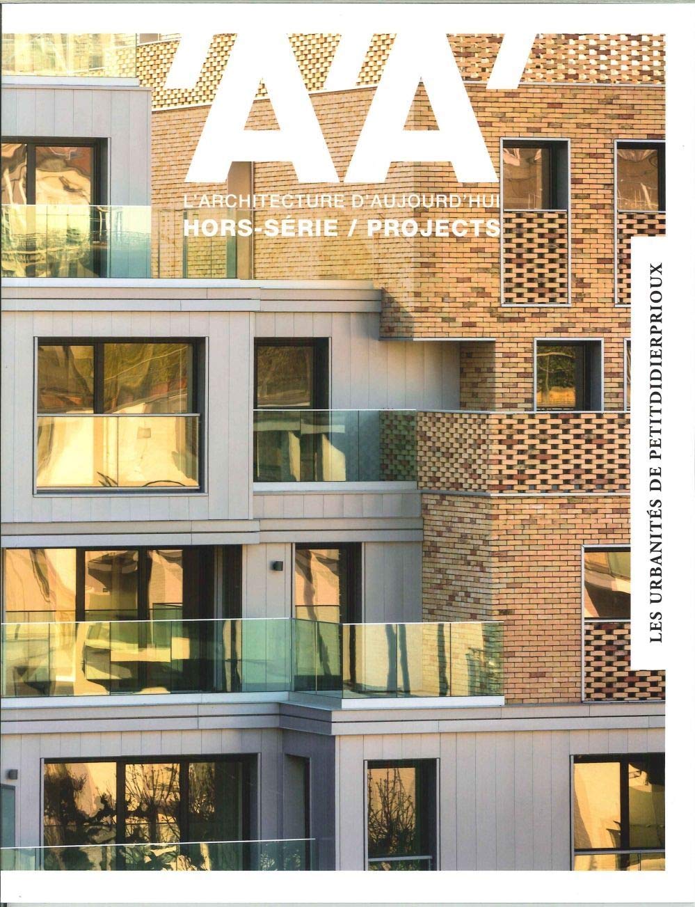 L'Architecture D'Aujourd'Hui Hs Projects Petitdidierprioux Novembre 2017 book