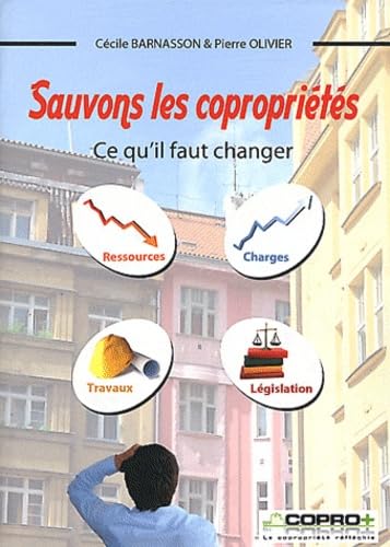 Sauvons les copropriétés: Ce qu'il faut changer book