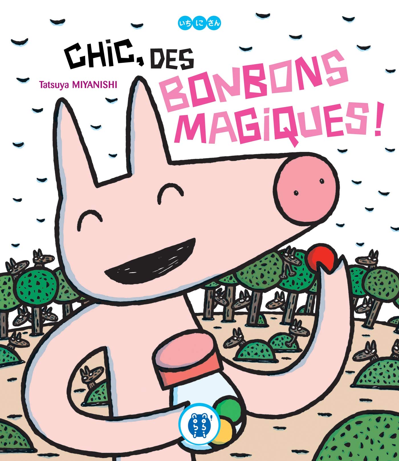 Chic, des bonbons magiques ! Books