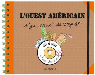 L'Ouest américain : mon carnet de voyage Non-fiction