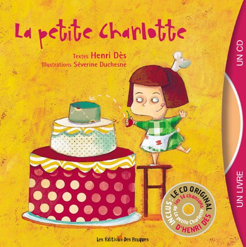 LA PETITE CHARLOTTE livre + CD Novels & Short Stories