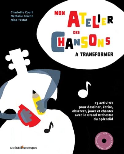 MON ATELIER DE CHANSONS A TRANSFORMER Novels & Short Stories