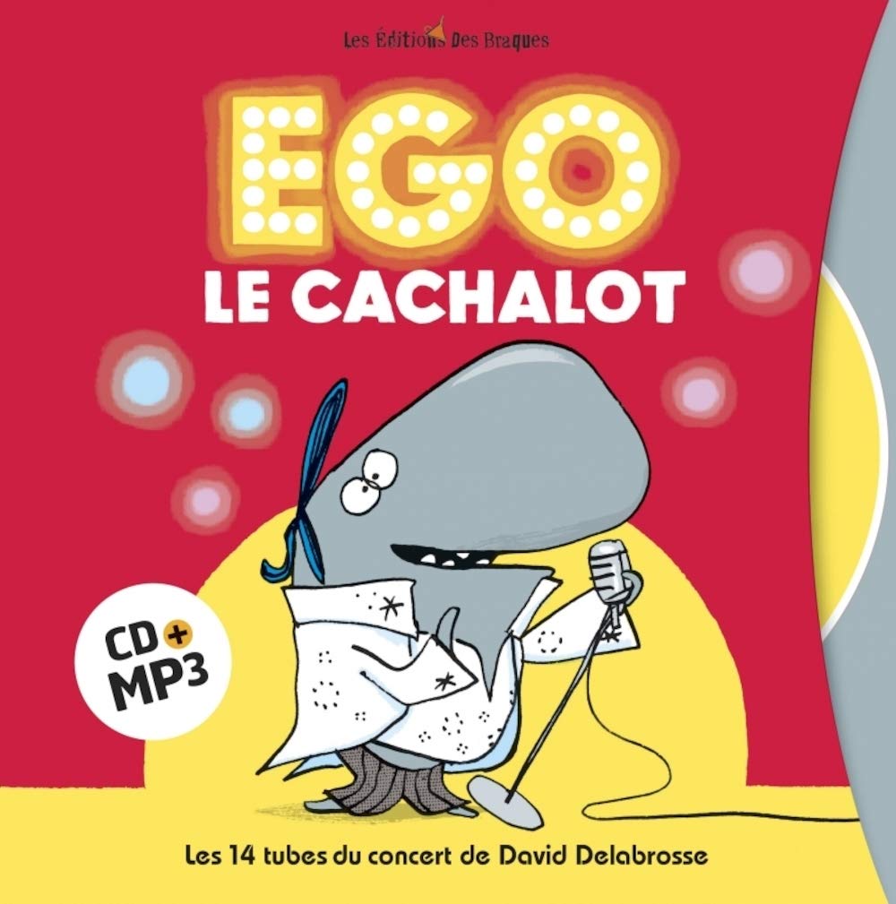 Ego le Cachalot: les 14tubes: Les 14 tubes du concert de David Delabrosse Novels & Short Stories