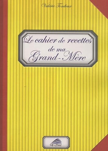 Le cahier de recettes de ma grand-mère Books