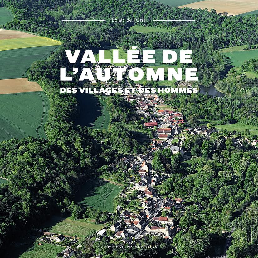 Vallée de l'automne: Des villages et des hommes book
