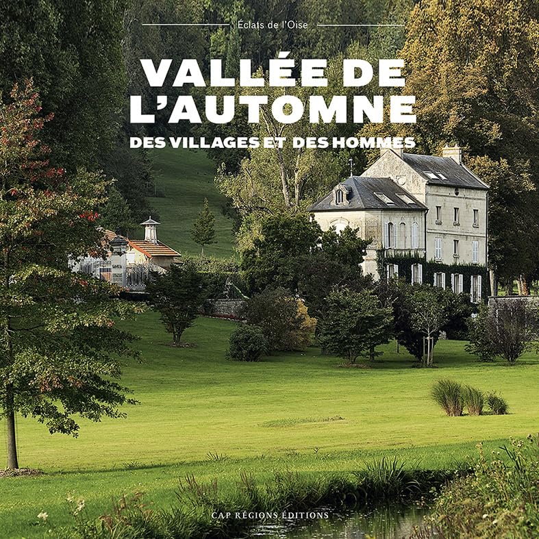 Vallée de l'Automne: Des villages et des hommes Books