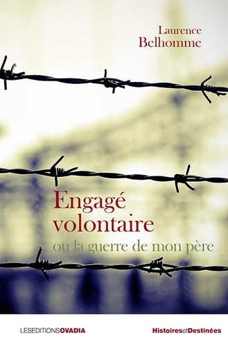 Engagé volontaire ou la guerre de mon père Contemporary literature