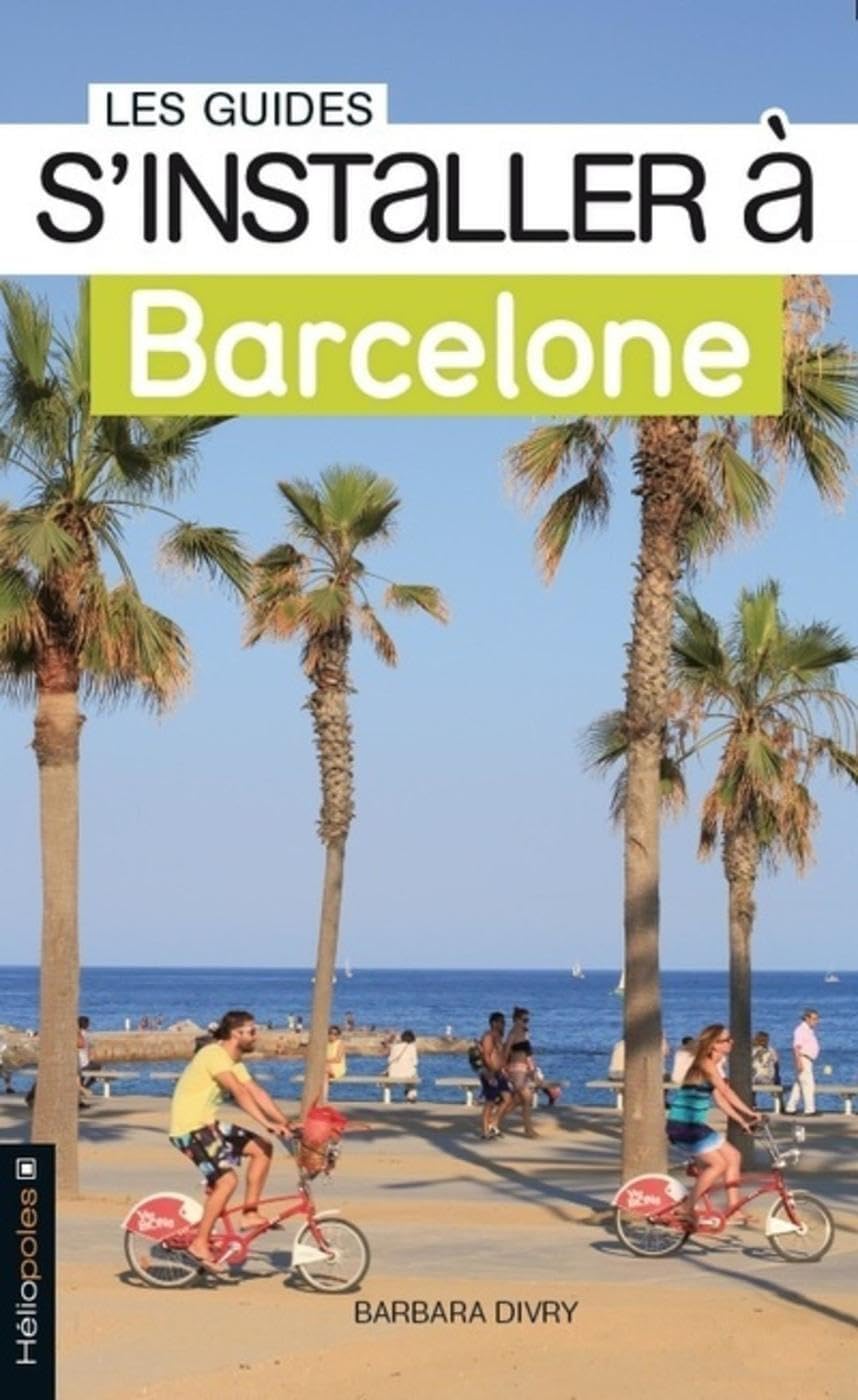 S'installer à Barcelone Leisure, Home & Garden
