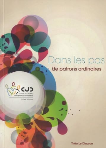 Dans les pas de patrons ordinaires book