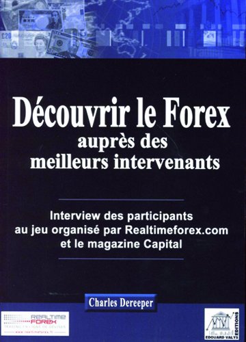 Découvrir le Forex Aupres des Meilleures Intervenants. Interview des Participants au Jeu Organise Pa Books