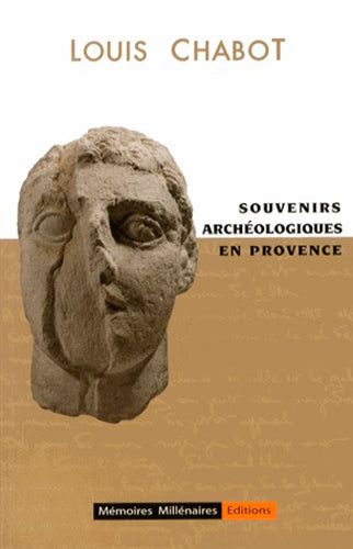 Souvenirs archéologiques en Provence Memories
