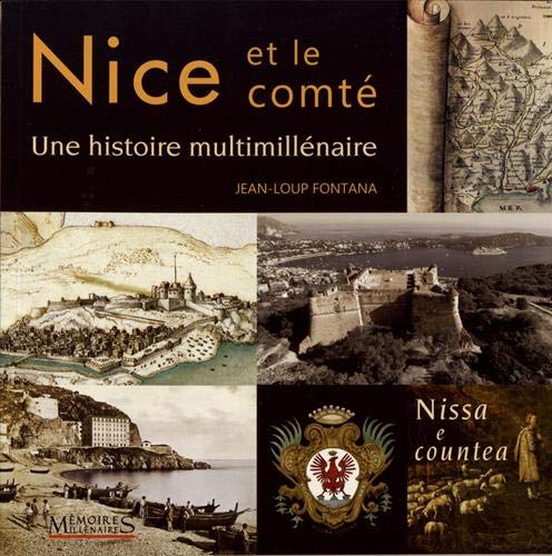 Nice et le comté, une histoire multimillénaire Politics & History
