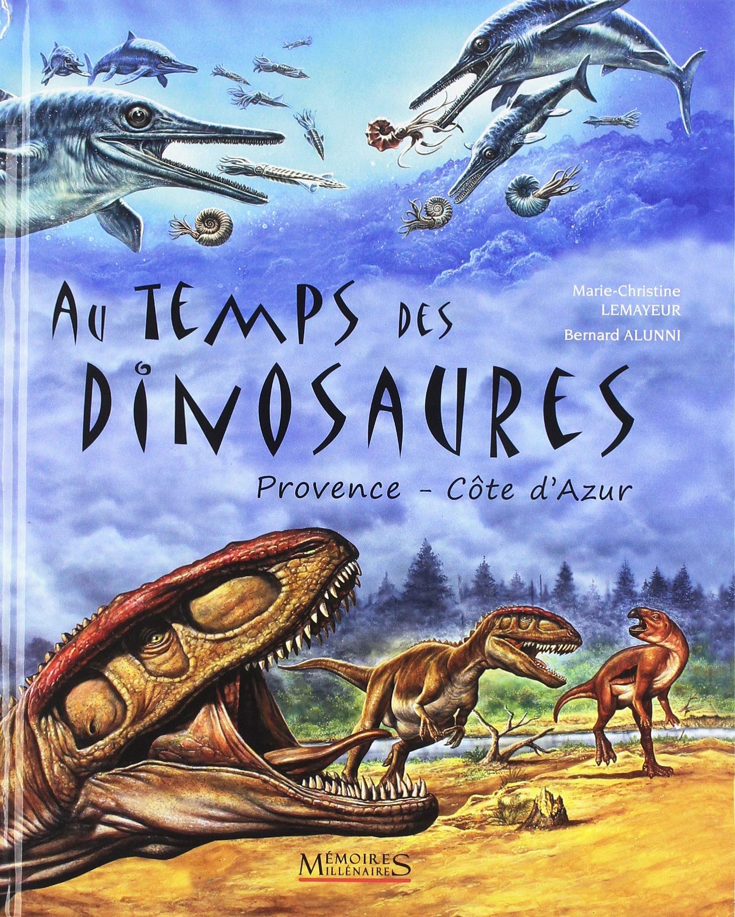 Au temps des dinosaures book