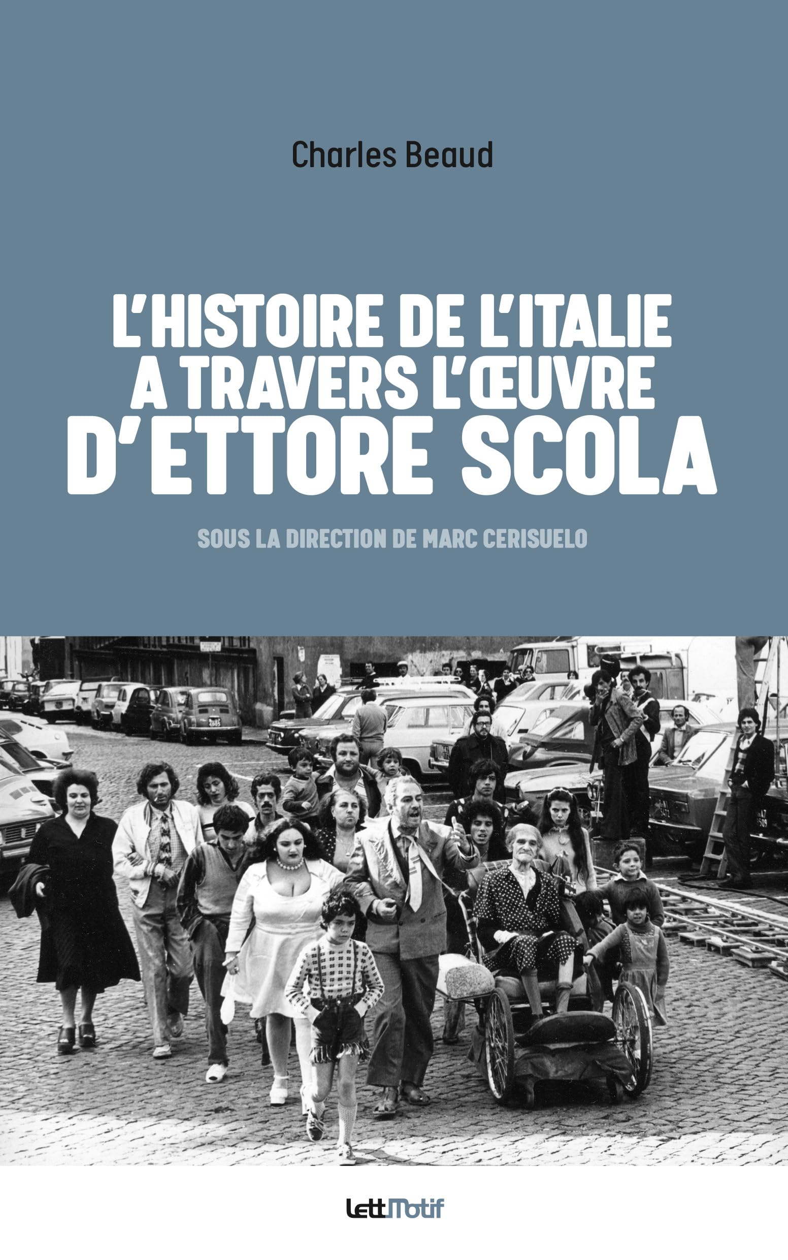 L'Histoire de l'Italie à travers l'oeuvre d'Ettore Scola (cartonné) book