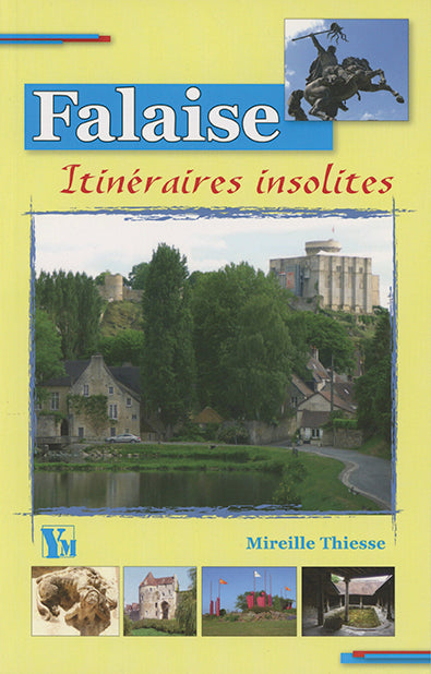 Treize itinéraires insolites dans Falaise book