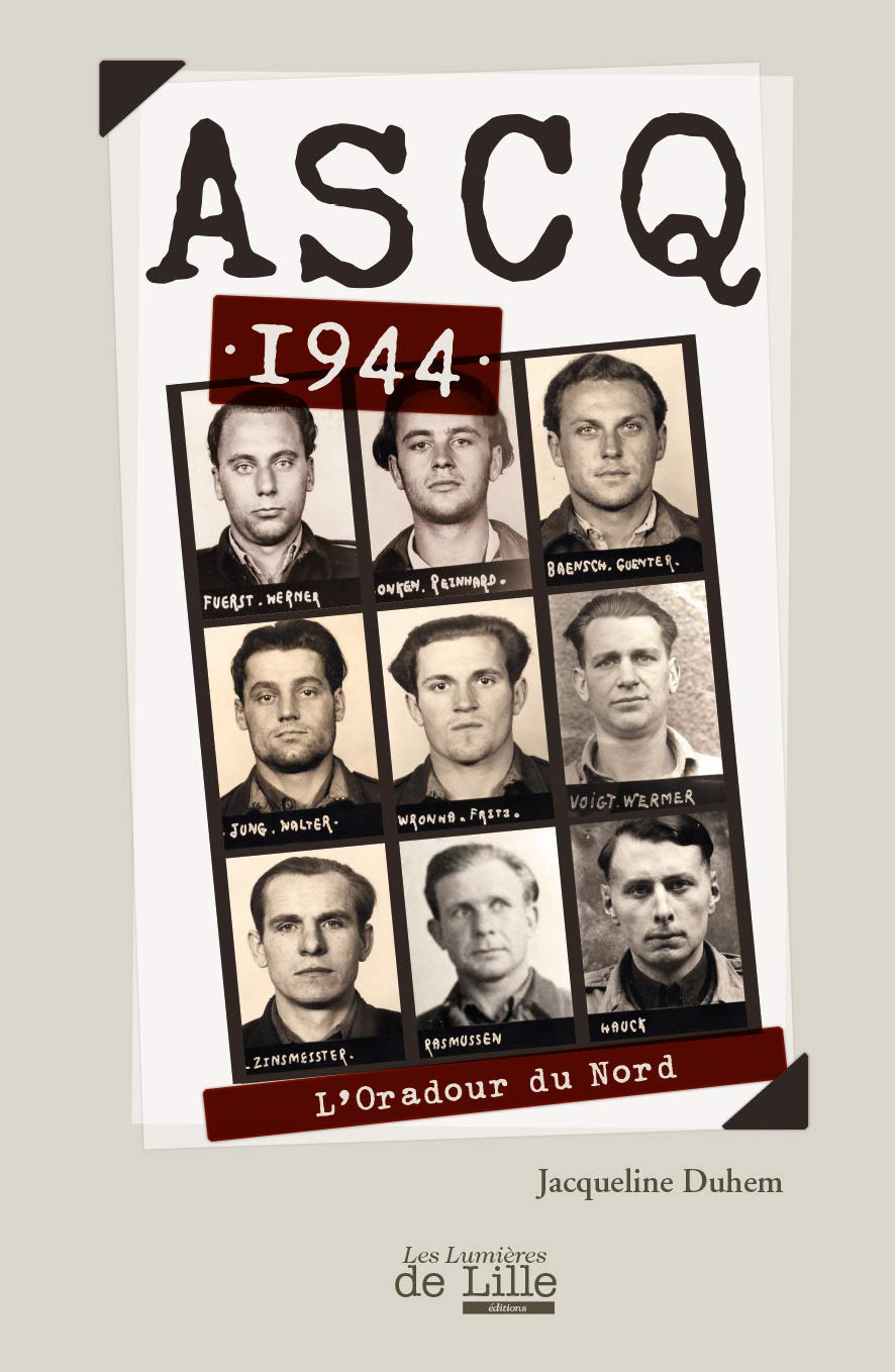 Ascq 1944: L'Oradour du Nord book