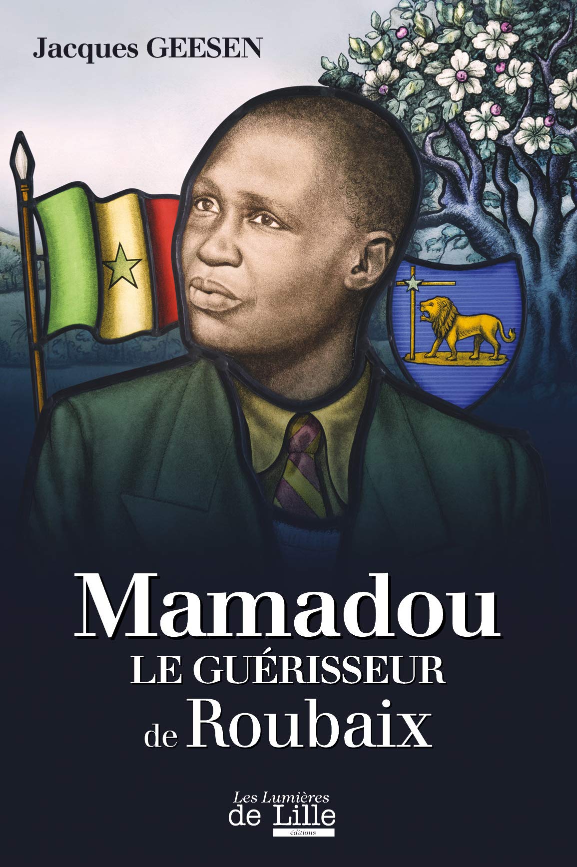 MAMADOU LE GUÉRISSEUR DE ROUBAIX Politics & History
