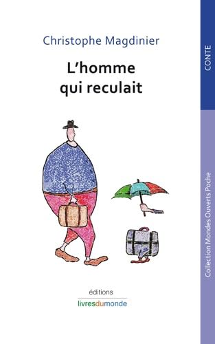 L'homme qui reculait book