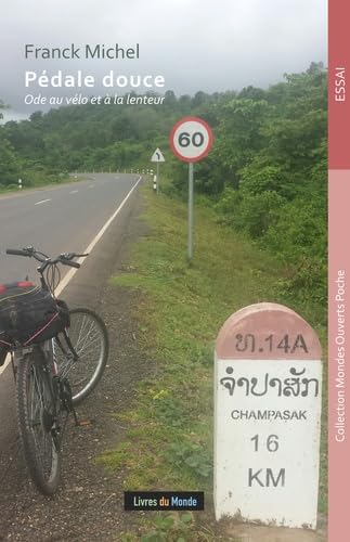 Pédale douce: Ode au vélo et à la lenteur book
