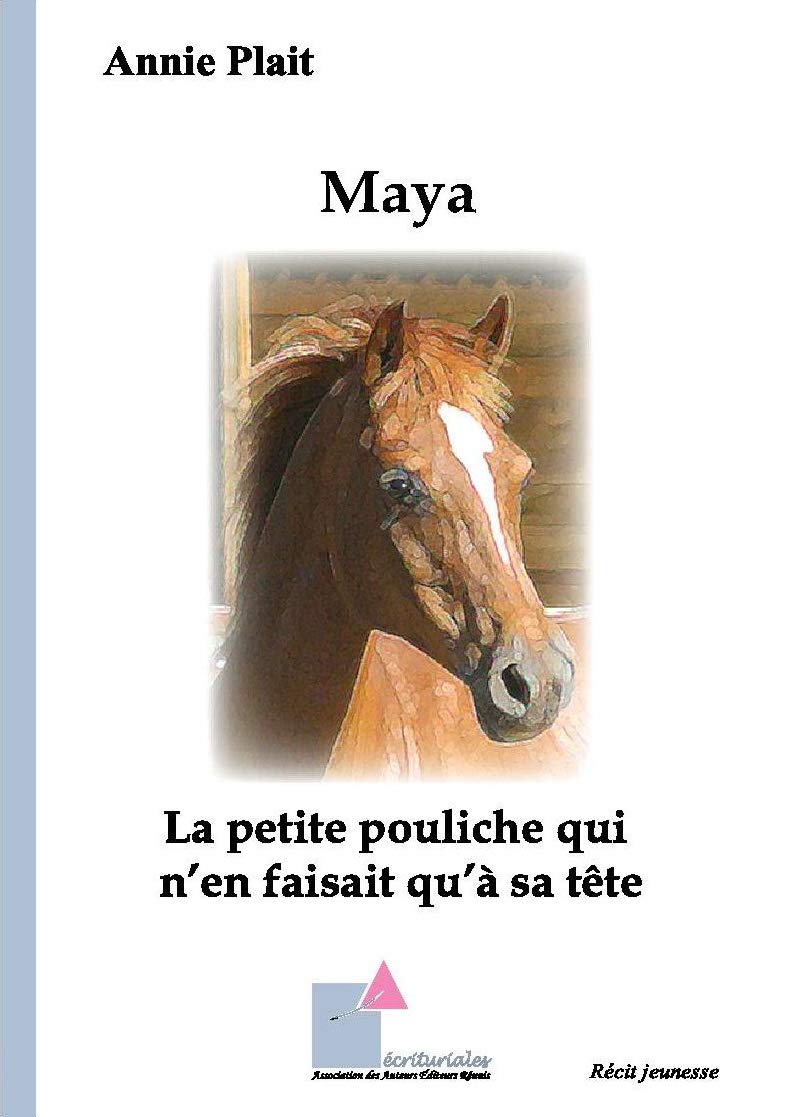 Maya - La petite pouliche qui n'en faisait qu'à sa tête book