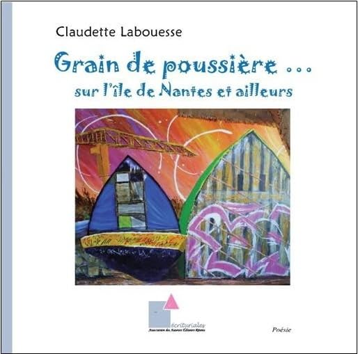 Grain de poussière... sur l'île de Nantes et ailleurs book