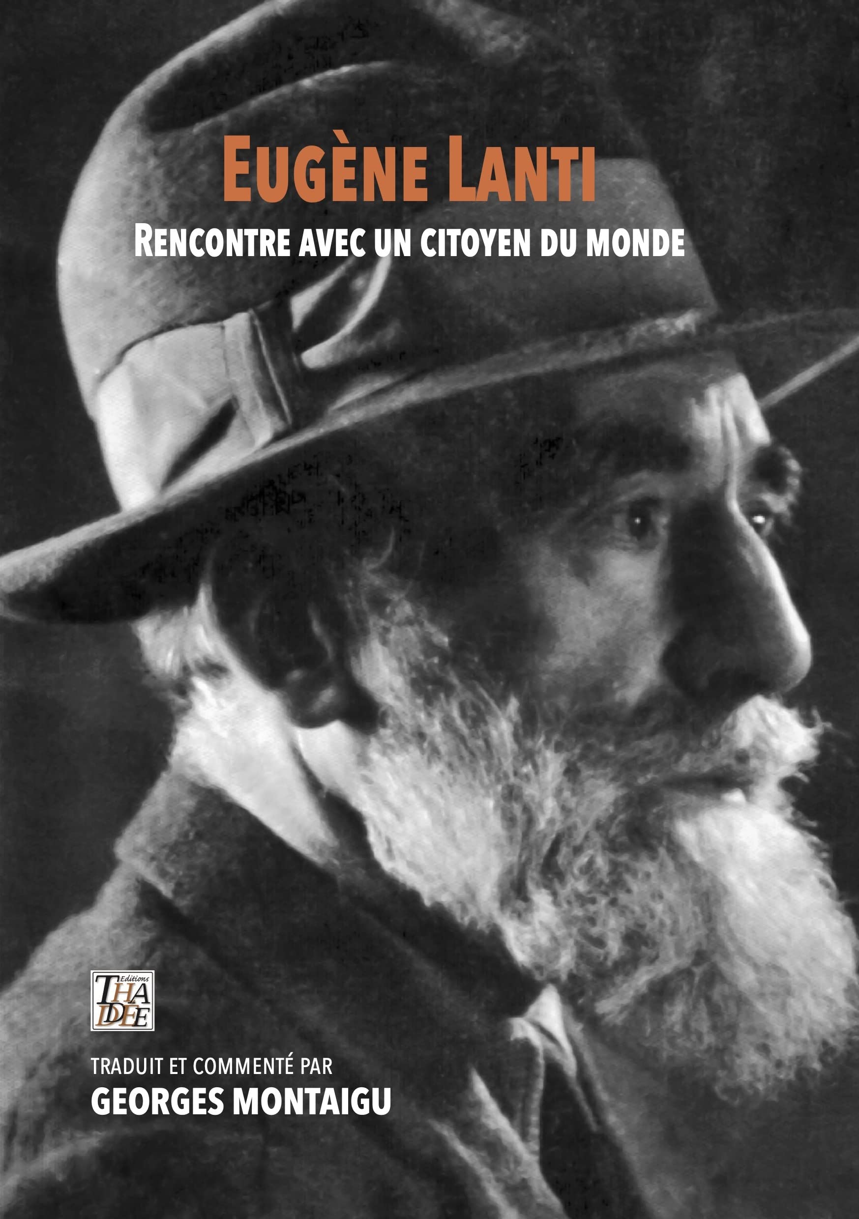 EUGÈNE LANTI Rencontre avec un citoyen du monde: Rencontre avec un citoyen du monde Social Sciences