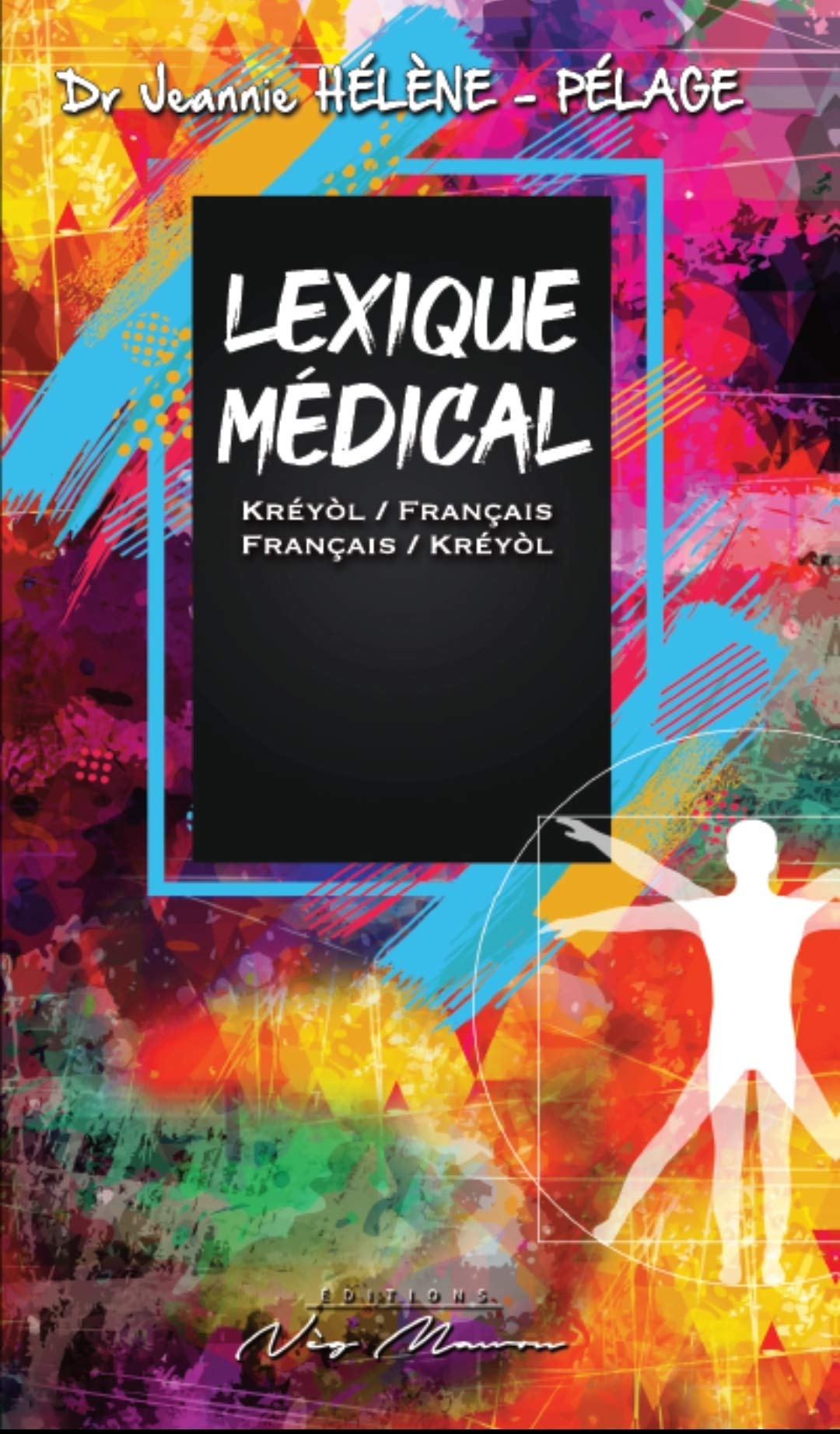 Lexique médical: Kreyol/français, français/kreyol book