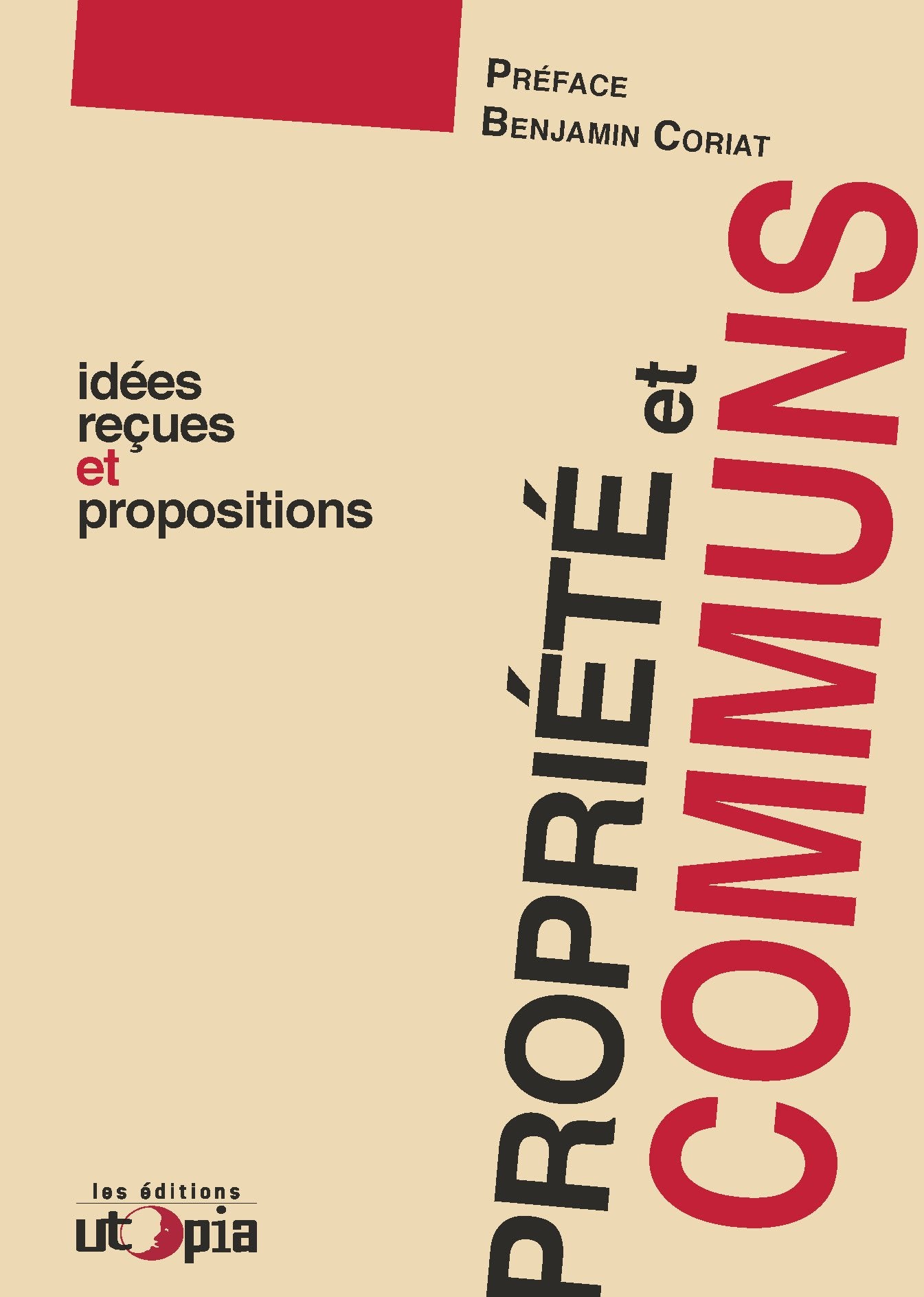 Proprieté et communs: Idées reçues et propositions Books