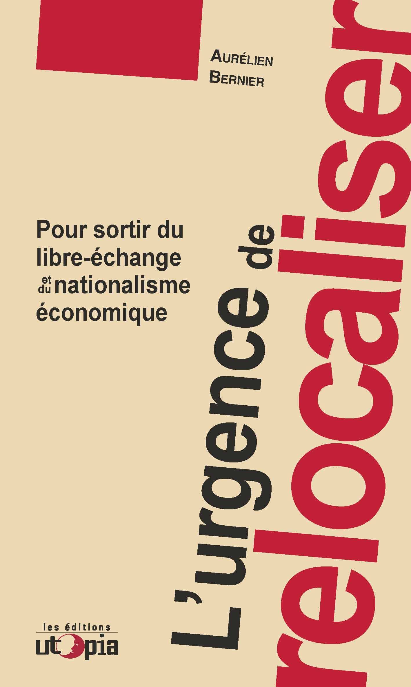 L'urgence de relocaliser : Pour sortir du libre-échange et du nationalisme économique book