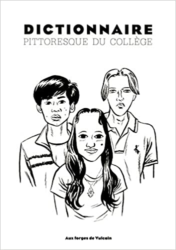Dictionnaire pittoresque du collège book