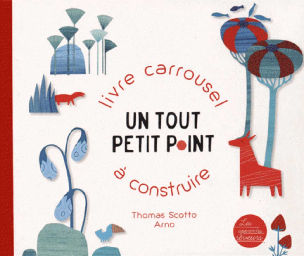 Un tout petit point: Livre carrousel à construire book