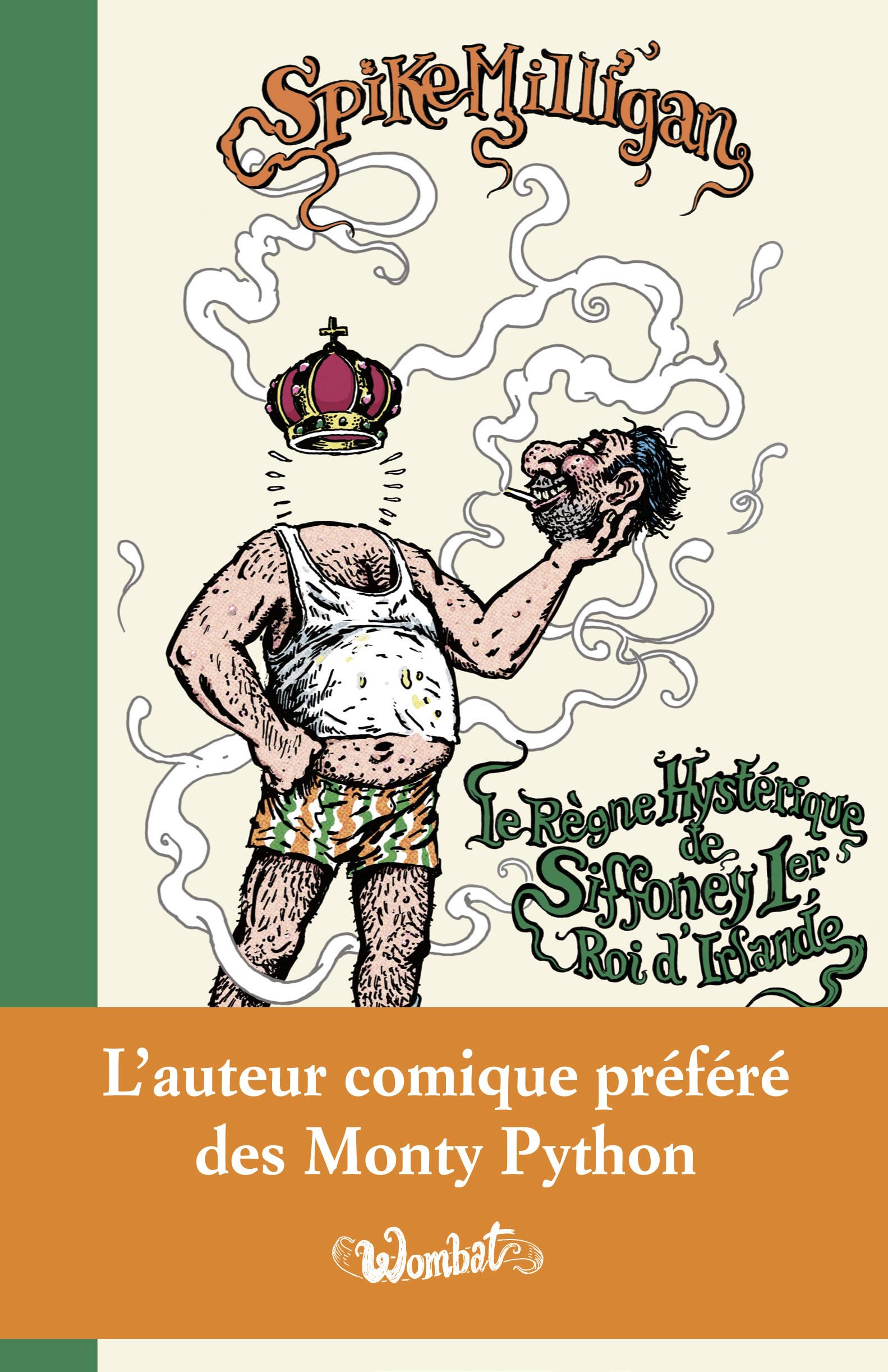 Le Règne hystérique de Siffoney Ier, roi d'Irlande book