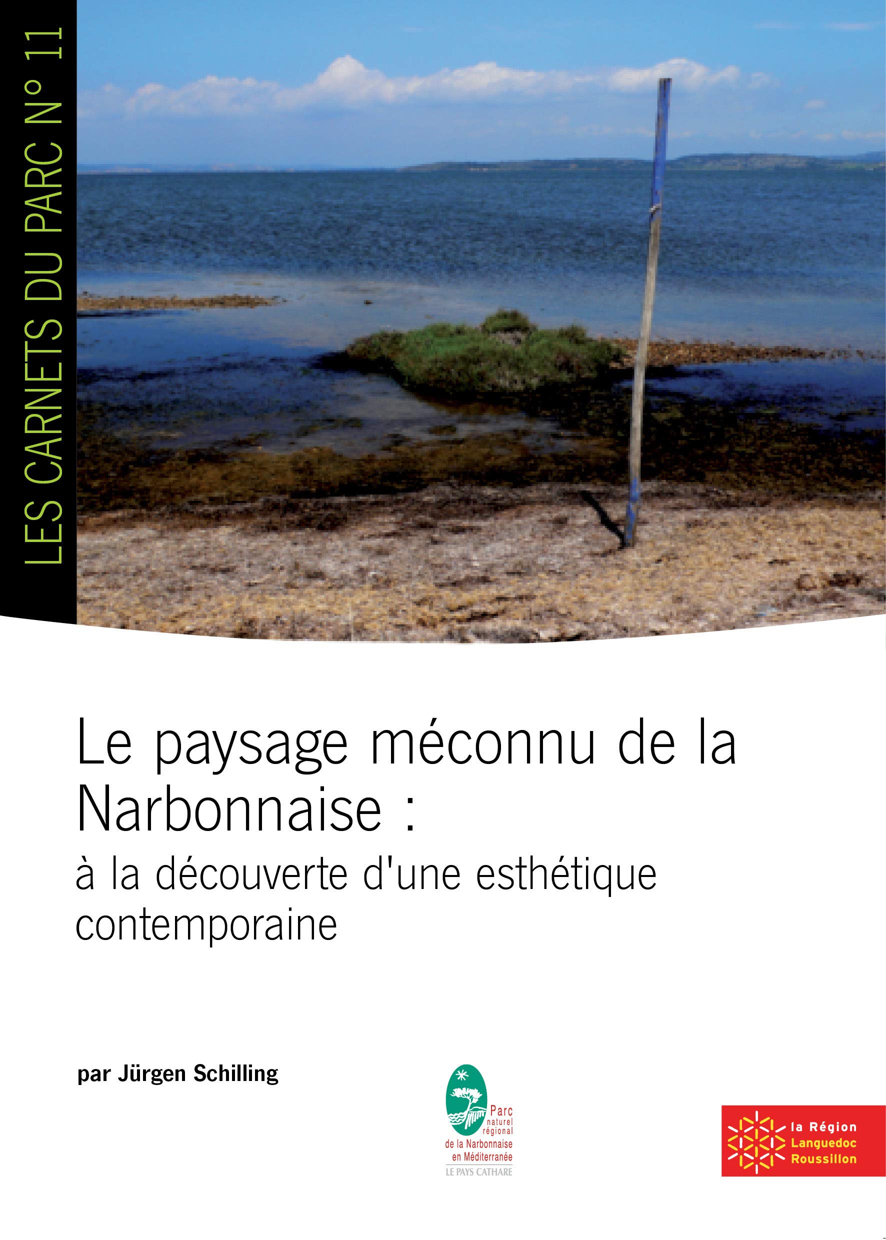 Le paysage méconnu de la Narbonnaise: à la découverte d'une esthétique contemporaine Books